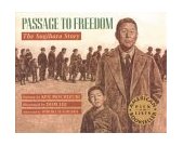 Passage to Freedom : The Sugihara Story